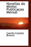 Novellas do Minho: Publicaçao Mensal