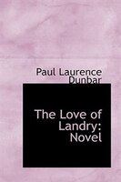 The Love of Landry: Novel