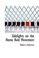 Sidelights on the Home Rule Movement