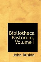 Bibliotheca Pastorum, Volume I