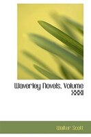 Waverley Novels, Volume XXXI