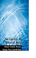 The Capsina: An Historical Novel
