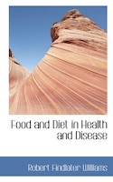 Food and Diet in Health and Disease