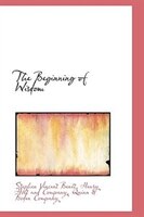 The Beginning of Wisdom