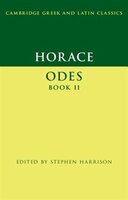 Horace: Odes Book Ii