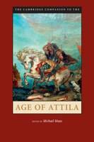 The Cambridge Companion To The Age Of Attila
