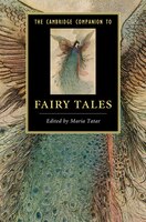 The Cambridge Companion To Fairy Tales