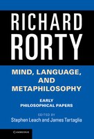 Mind, Language, And Metaphilosophy: Early Philosophical Papers