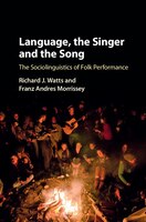 Language, The Singer And The Song: The Sociolinguistics Of Folk Performance