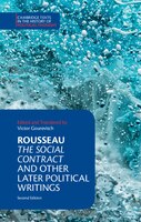 Rousseau: The Social Contract And Other Later Political Writings