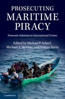 Prosecuting Maritime Piracy: Domestic Solutions To International Crimes