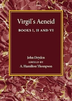 Virgil's Aeneid: Books I, Ii And Vi