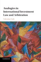 Analogies In International Investment Law And Arbitration