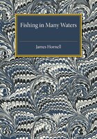 Fishing In Many Waters