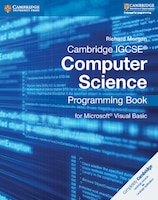 Cambridge Igcse(r) Computer Science Programming Book: For Microsoft(r) Visual Basic