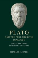 Plato And The Post-socratic Dialogue: The Return To The Philosophy Of Nature