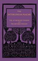 The Interlinear Psalms: The Authorised Version and the Revised Version
