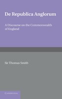 De republica Anglorum: A Discourse on the Commonwealth of England