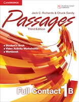 Passages Student's Book & Workbook, Units 7-12 + Video Activity Worksheets, Full Contact Version B, Level 1