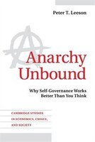 Anarchy Unbound: Why Self-governance Works Better Than You Think