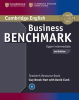 Business Benchmark Teacher's Resource Book, Upper Intermediate Level, BULATS and Business Vantage Edition