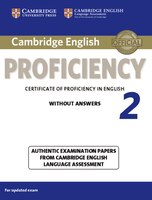 Cambridge English Proficiency 2 Student's Book Without Answers: Authentic Examination Papers From Cambridge English Language Asses
