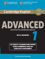 Cambridge English Advanced 1 For Revised Exam From 2015 Student's Book With Answers: Authentic Examination Papers From Cambridge E