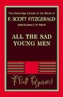 Fitzgerald: All The Sad Young Men