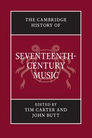 The Cambridge History Of Seventeenth-century Music