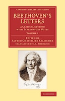 Beethoven's Letters: A Critical Edition With Explanatory Notes