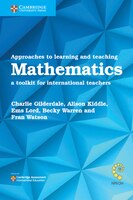 Approaches To Learning And Teaching Mathematics: A Toolkit For International Teachers