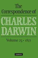 The Correspondence Of Charles Darwin  : Volume 25, 1877