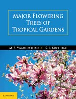 Major Flowering Trees Of Tropical Gardens