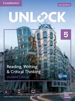 Unlock Level 5 Reading, Writing, & Critical Thinking Student's Book, Mob App And Online Workbook W/ Downloadable Video