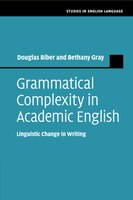 Grammatical Complexity In Academic English: Linguistic Change In Writing
