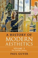 A History Of Modern Aesthetics: Volume 3, The Twentieth Century