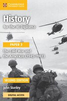 History For The Ib Diploma Paper 3 The Cold War And The Americas (1945-1981) With Cambridge Elevate Edition