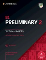 B1 Preliminary 2 Student's Book With Answers With Audio With Resource Bank: Authentic Practice Tests