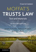 Moffat's Trusts Law: Text And Materials