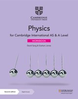 Cambridge International As & A Level Physics Workbook With Digital Access (2 Years)