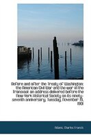 Before and after the Treaty of Washington: the American Civil War and the war in the Transvaal: an a Before and after the Treaty of Washington: the American Civil War and the war in the Transvaal: an a