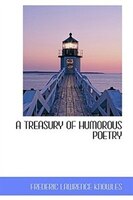 A TREASURY OF HUMOROUS POETRY