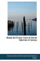 Annali del Museo Civico di Storia Naturale di Genova Annali del Museo Civico di Storia Naturale di Genova