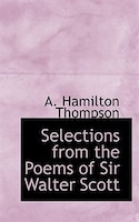 Selections from the Poems of Sir Walter Scott