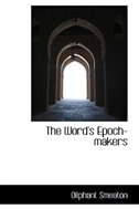 The Word's Epoch-makers