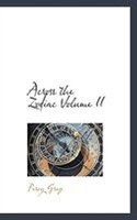 Across the Zodiac Volume II