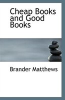 Cheap Books and Good Books