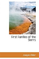 First Fam'lies of the Sierrs