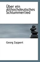 Über ein Althochdeutsches Schlummerlied