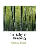 The Valley of Democracy